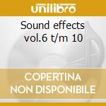 Sound effects vol.6 t/m 10 cd