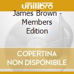 James Brown - Members Edition cd
