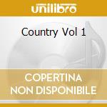 Country Vol 1 cd
