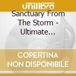 Sanctuary From The Storm - Ultimate Sounds Of Nature cd