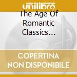 The Age Of Romantic Classics Volume 4 cd