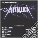 Top Musicians Play Metallica