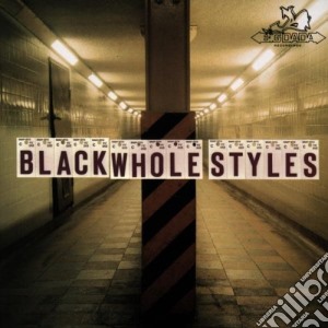 Black Whole Styles / Various cd musicale