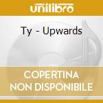Ty - Upwards cd