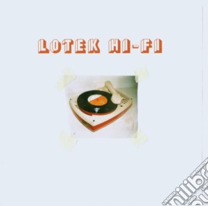 Lotek Hi-Fi - Lotek Hi-Fi cd musicale di Lotek