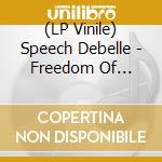 (LP Vinile) Speech Debelle - Freedom Of Speech [2 Lp]