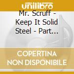 Mr. Scruff - Keep It Solid Steel - Part 1 (2 Cd)
