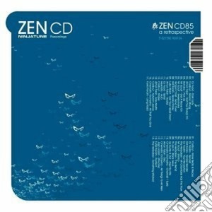 Zen Cd: A Retrospective / Various cd musicale di ARTISTI VARI