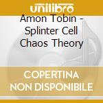Amon Tobin - Splinter Cell Chaos Theory cd