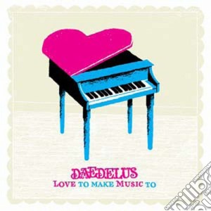 (LP Vinile) Daedelus - Love To Make Music To (2 Lp) lp vinile di Daedelus