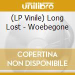 (LP Vinile) Long Lost - Woebegone vinile