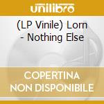 (LP Vinile) Lorn - Nothing Else lp vinile di Lorn