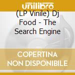 (LP Vinile) Dj Food - The Search Engine lp vinile di Dj Food