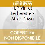 (LP Vinile) Letherette - After Dawn vinile