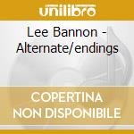 Lee Bannon - Alternate/endings cd musicale di Lee Bannon