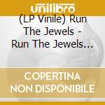 (LP Vinile) Run The Jewels - Run The Jewels (2 Lp) lp vinile di Run the jewels