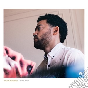 Taylor Mcferrin - Early Riser cd musicale di Mcferrin Taylor