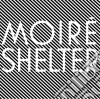 Moire' - Shelter cd