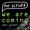(LP VINILE) Mr scruff-we are coming 12' cd
