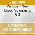 Various - New Blood Volumes 2 & 3 cd
