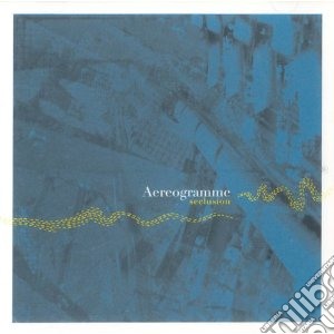 Aereogramme - Seclusion cd musicale di Aereogramme