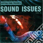 Buffalo Bar Presents Sound Issues Vol.1 / Various cd