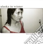 Alaska In Winter - Dance Party In The Balkans