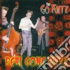 Go-katz (The) - Real Gone Katz cd