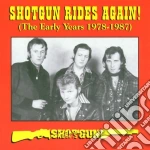 Shotgun - Shotgun Rides Again cd