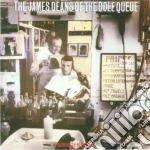 James Deans Of The Dole Queue cd
