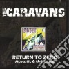 Caravans (The) - Return To Zero cd