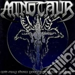 Minotaur - God May Show You Mercy...we Will Not cd
