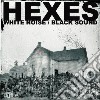 Hexes - White Noise / Black Soun cd