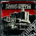 Sorry And The Sinatr - Highball Roller cd