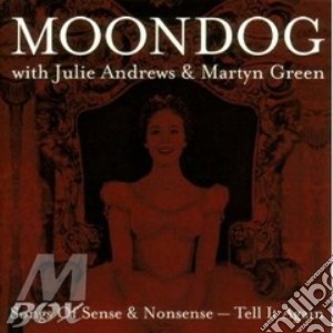 Tell it again - songs of sense and nonse cd musicale di MOONDOG WITH JULIE