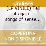 (LP VINILE) Tell it again - songs of sense and nonse cd