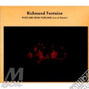 Richmond Fontaine - Postcards From Portland cd musicale di RICHMOND FONTAINE
