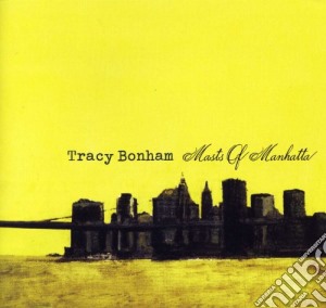 Tracy Bonham - Masts Of Manhattan cd musicale di Tracy Bonham
