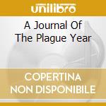 A Journal Of The Plague Year cd