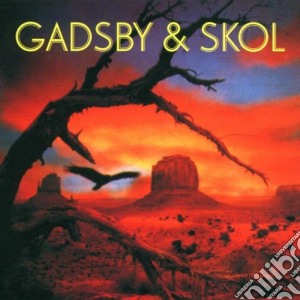 Gadsby & Skol - Gadsby & Skol cd musicale di GADSBY & SKOL