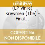 (LP Vinile) Krewmen (The) - Final Adventures Part One lp vinile di Krewmen, The
