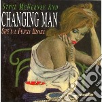 Steve Mcnerney And Changing Man - She's A Funny Bloke