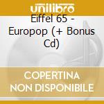 Eiffel 65 - Europop (+ Bonus Cd) cd