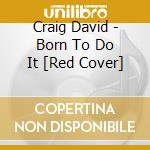 Craig David - Born To Do It [Red Cover] cd