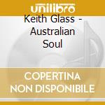 Keith Glass - Australian Soul cd