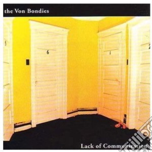 Von Bondies - Lack Of Communication cd musicale di Von Bondies