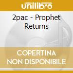 2pac - Prophet Returns cd