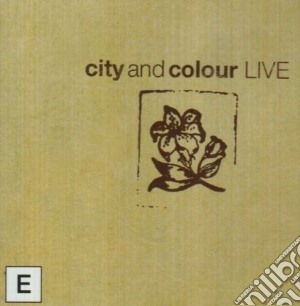 City & Colour - Live cd musicale di City & Colour