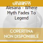 Alesana - Where Myth Fades To Legend cd