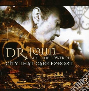Dr. John - City That Care Forgot cd musicale di Dr. John